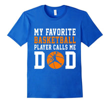 My Favorite Basketball Player Call Me Dad Shirt, Funny Gift