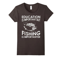 Education Is Important but Fishing Is Importanter T-Shirt