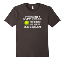 If You Wanted Soft Serve Tshirt Funny Tennis Player