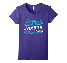 Funny It's a JAXSON Thing T-Shirt for Men, Boys and Kids