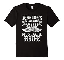 Johnson's Old Fashioned Wild Mustache Ride Funny T-Shirt