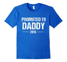 Promoted to Daddy Shirt for New Dad Est. 2018