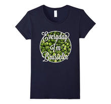 Everyday I'm Brusselin Shirt Funny Vegan Vegetarian TShirt