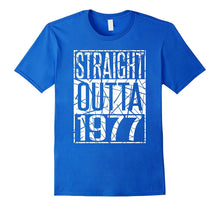 40th Birthday Gift T-Shirt STRAIGHT OUTTA 1977 T-Shirt