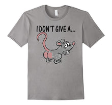 I Don't Give a Rats Ass - Funny T-Shirt
