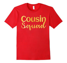 Cousin Squad Gold T-Shirt Auntie Funny Party Gift