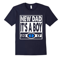New Dad 2017 It's a Boy T-Shirt