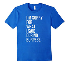 Burpees Funny Gym Fitness Workout T-Shirt