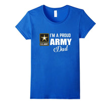 I'm a Proud Army Dad T-Shirt