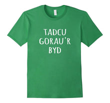Tadcu Gorau'r Byd Tshirt - Welsh World's Best Grandad Tad-Cu