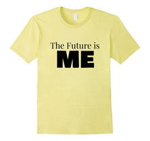 The Future Is Me Kindergarten Female T-Shirt