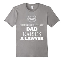 Best Kind of Dad Raises a Lawyer Shirt - Father Day Gift