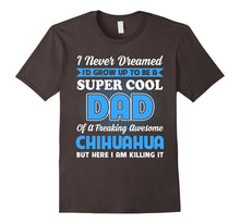 Super Cool Dad of Chihuahua Shirt Father's Day 2017