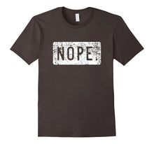 Nope Shirt, Funny Saying Text Design Gift