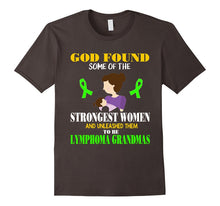 Strongest Women Are Lymphoma Grandmas Awareness T Shirt