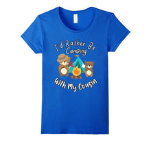 I'd Rather Be Camping With My Cousin T-Shirt Bear Shirt