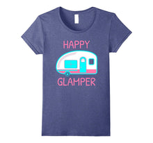 Happy Glamper - Glamping Camping Gift Idea T-Shirt