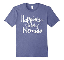 Happiness Is Being Memaw Shirt