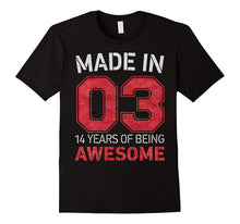 14th Birthday Gift T-Shirt Made in 03 Cute 14 Yrs Old Gift