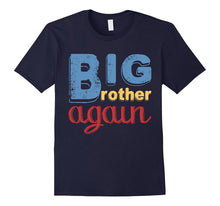 Big Brother Again T-Shirt Siblings Boys and Girls Tee