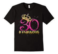 30th Birthday Women Fabulous Queen Shirt