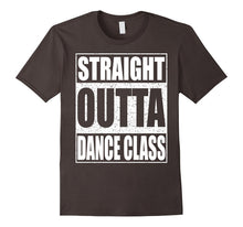 Straight Outta Dance Class T-Shirt Funny 2017 Grad Shirt