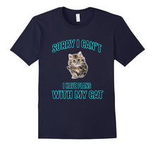 Sorry I Can't I Have Plans With My Cat Cute Cat Gift Shirt