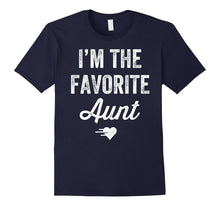 I'm the Favorite Aunt T-Shirt