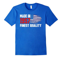 Made in 1957 Finest Quality , 60 Years Old Birthday Gift T