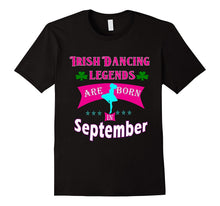 Girls' Irish Dancing Gift TShirt, Legends Are Born September