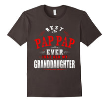 Funny Papa Best PAP-PAP Ever Just Ask My Granddaugher