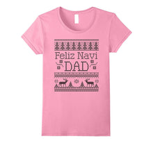 Christmas Feliz Navi Dad Shirt