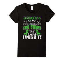 Gastroparesis Started the Fight I Will Finish It T Shirt