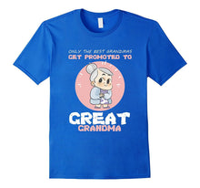 Grandma Get Promoted to Great Grandma Tshirt