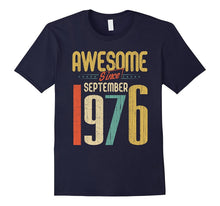 Awesome Since September 1976 T-Shirt Funny 41st Birthday Tee
