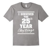25th Wedding Anniversary Gift Shirt I Survived the Marriage