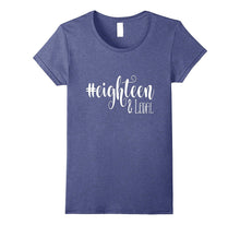 18th Birthday Shirt Gift Hashtag Eighteen and Legal 18