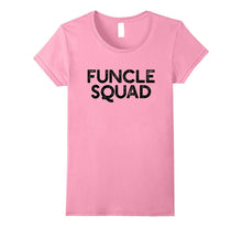 Funcle Squad - Funny Fun Uncle Sibling Saying T-Shirt