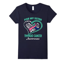 For My SISTER THYROID CANCER AWARENESS T SHIRT