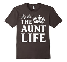 Aunt Gifts / Aunt Shirt  / Rockin' the Aunt Life T Shirt