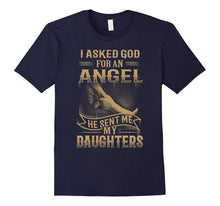 He Sent Me My Daughters T-Shirt