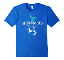 Born in July Mermaids Birthday Gift T-Shirt