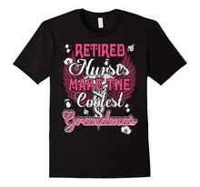 Retired Nurses Make the Coolest Grandmas Funny T-Shirt