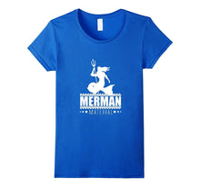 Merman Material Funny T-Shirt | Gift for Dad, Boyfriend, Son