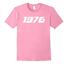 1976 Printed T-Shirt for 70's Birthdays Events Graduations