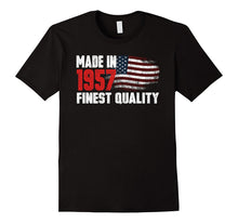 Made in 1957 Finest Quality , 60 Years Old Birthday Gift T