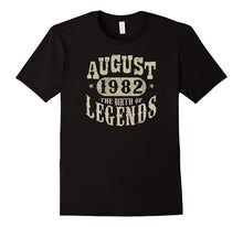 35 Years 35th Birthday August 1982 Birth of Legend T-Shirt