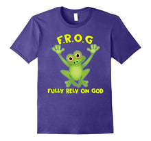 Frog Fully Rely on God Shirt Christianity Novelty Items Gift