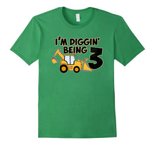 Im Diggin Being 3 Birthday Gift Idea T Shirt