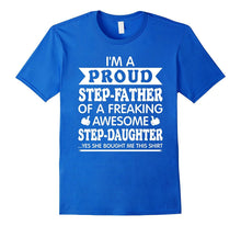 Mens Proud Step-Father of Awesome Step-Daughter Fathers Day Shirt